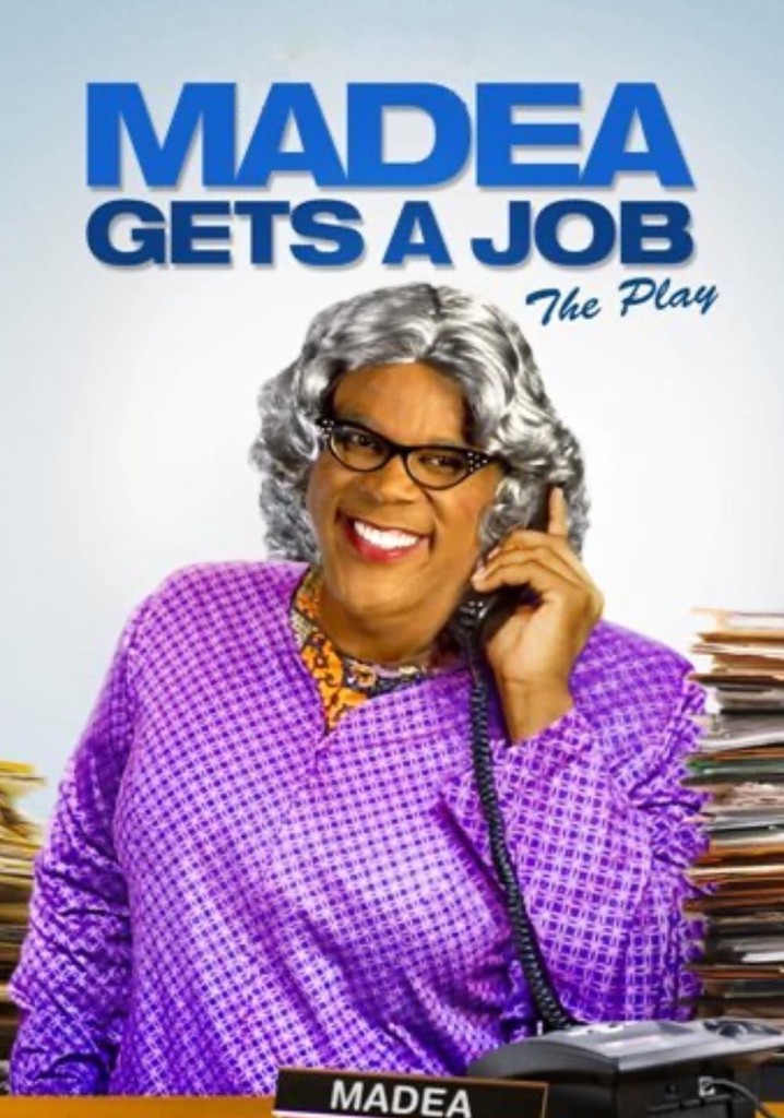 Watch Madea Gets A Job Play Free