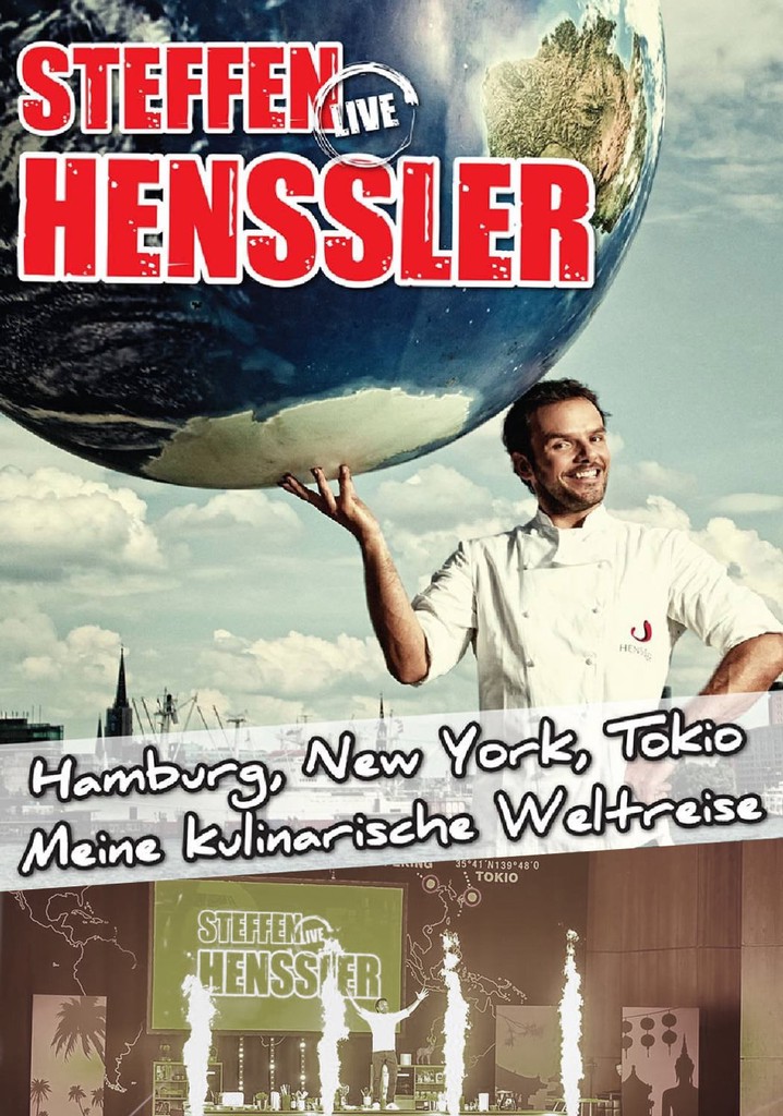 Steffen Henssler live! Hamburg, New York, Tokio