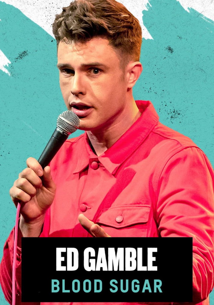 Ed Gamble: Blood Sugar