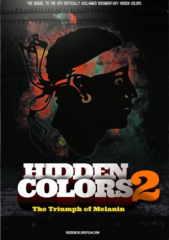 Hidden Colors 2: The Triumph of Melanin