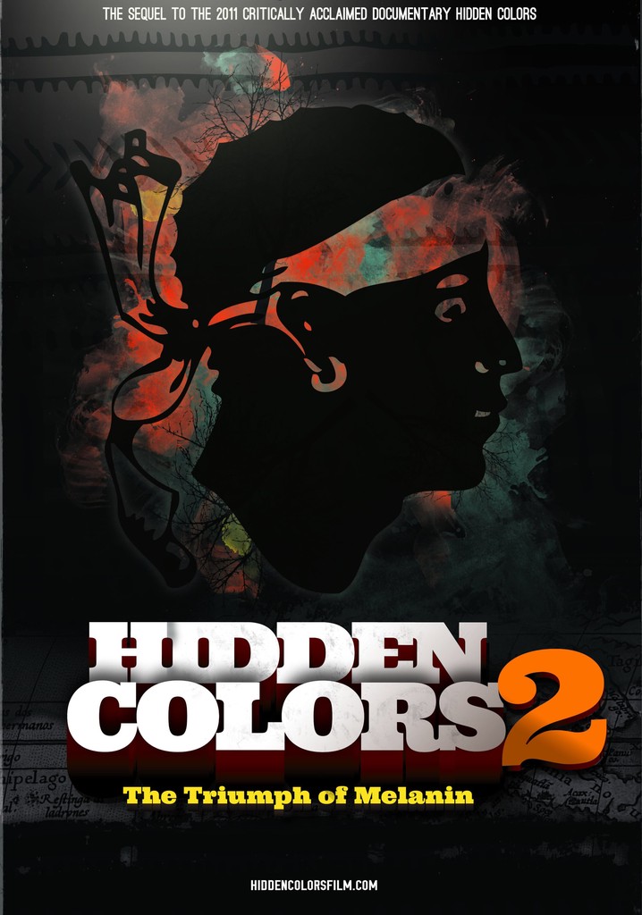 Hidden Colors 2: The Triumph of Melanin