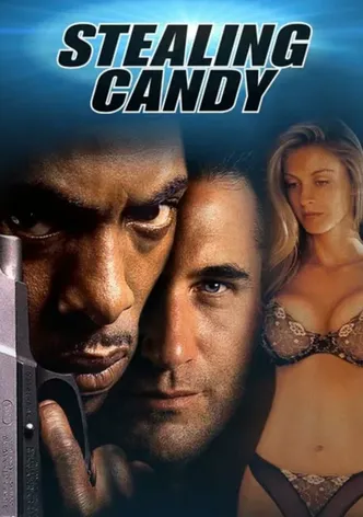 Stealing Candy poster