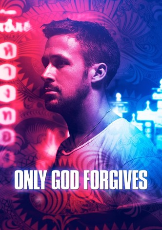 Only God Forgives