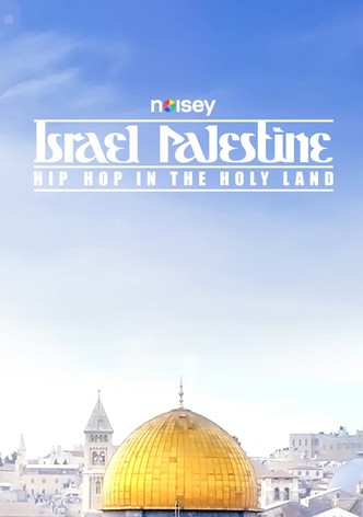 Hip Hop in the Holy Land