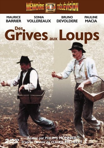 Des Grives aux loups