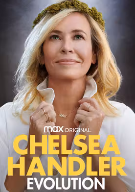 Chelsea Handler: Evolution