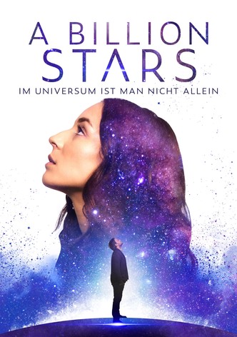 A Billion Stars - Im Universum ist man nicht allein