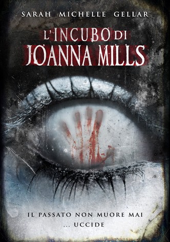 L'incubo di Joanna Mills