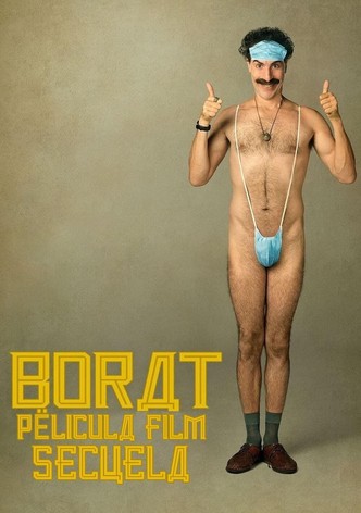 Borat, película film secuela