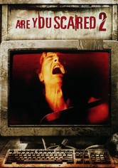 Are You Scared 2