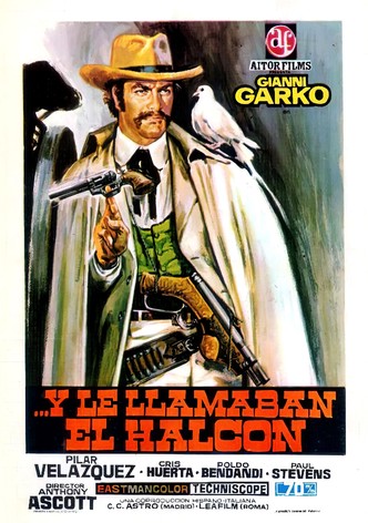 Y le llamaban el Halcón