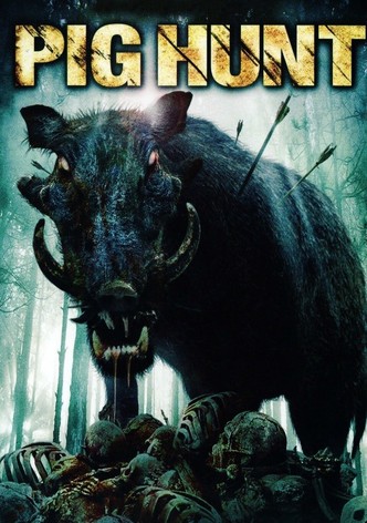 Pig Hunt - Dreck, Blut und Schweine