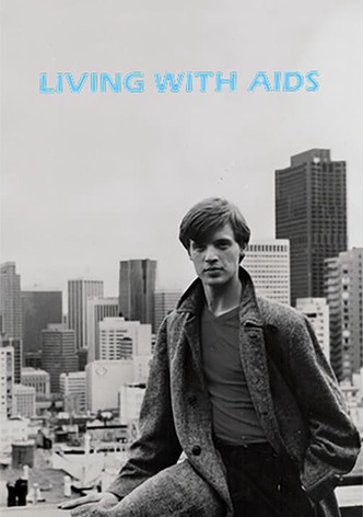 Living with AIDS