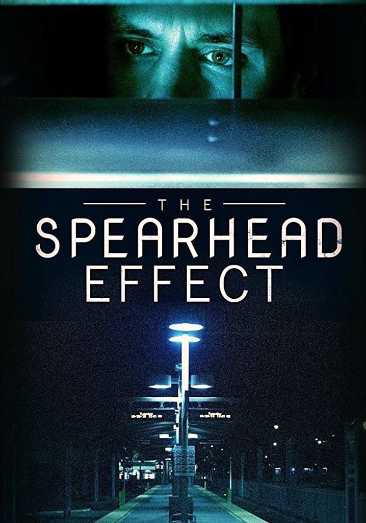 The Spearhead Effect