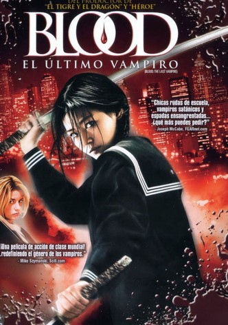 Blood: El último vampiro