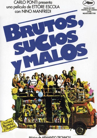 Brutos, sucios y malos