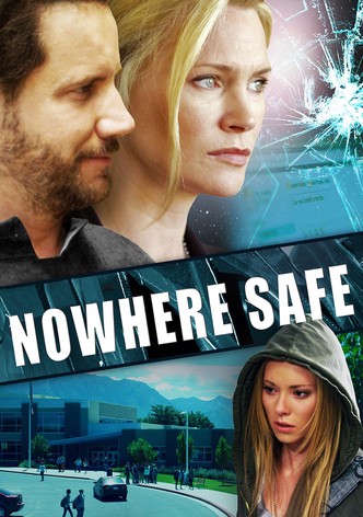 Nowhere Safe