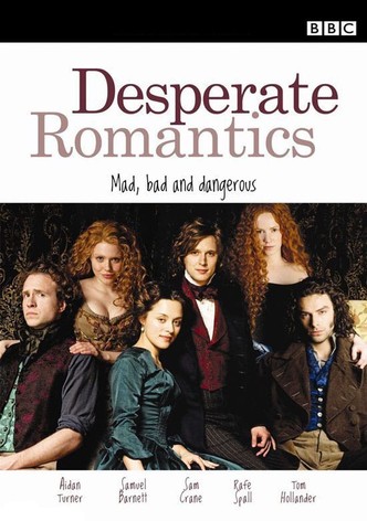 Desperate Romantics