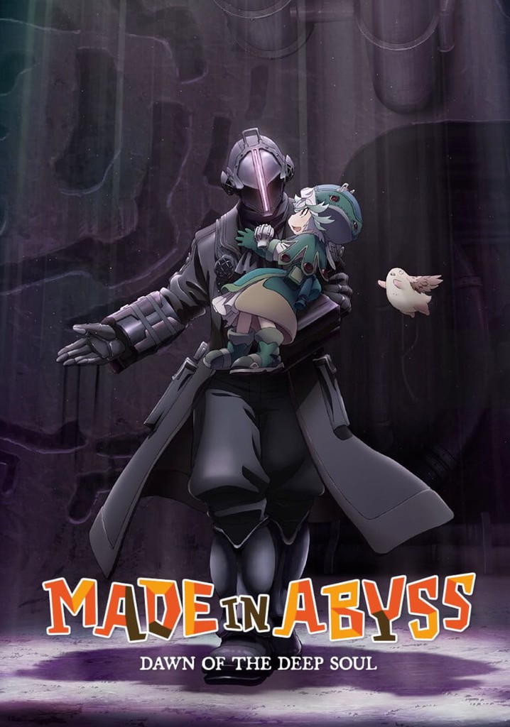 Watch MADE IN ABYSS: Dawn of the Deep Soul