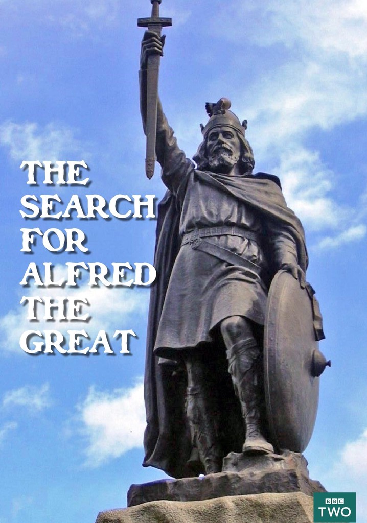 The Search for Alfred the Great