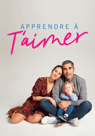 Apprendre à t'aimer