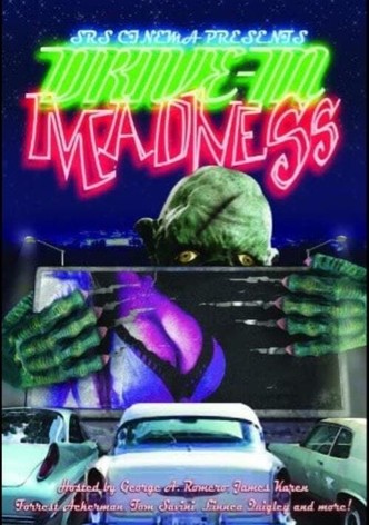 Drive-In Madness!