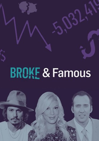 Broke & Famous