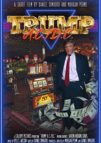 Trump A.C./D.C.