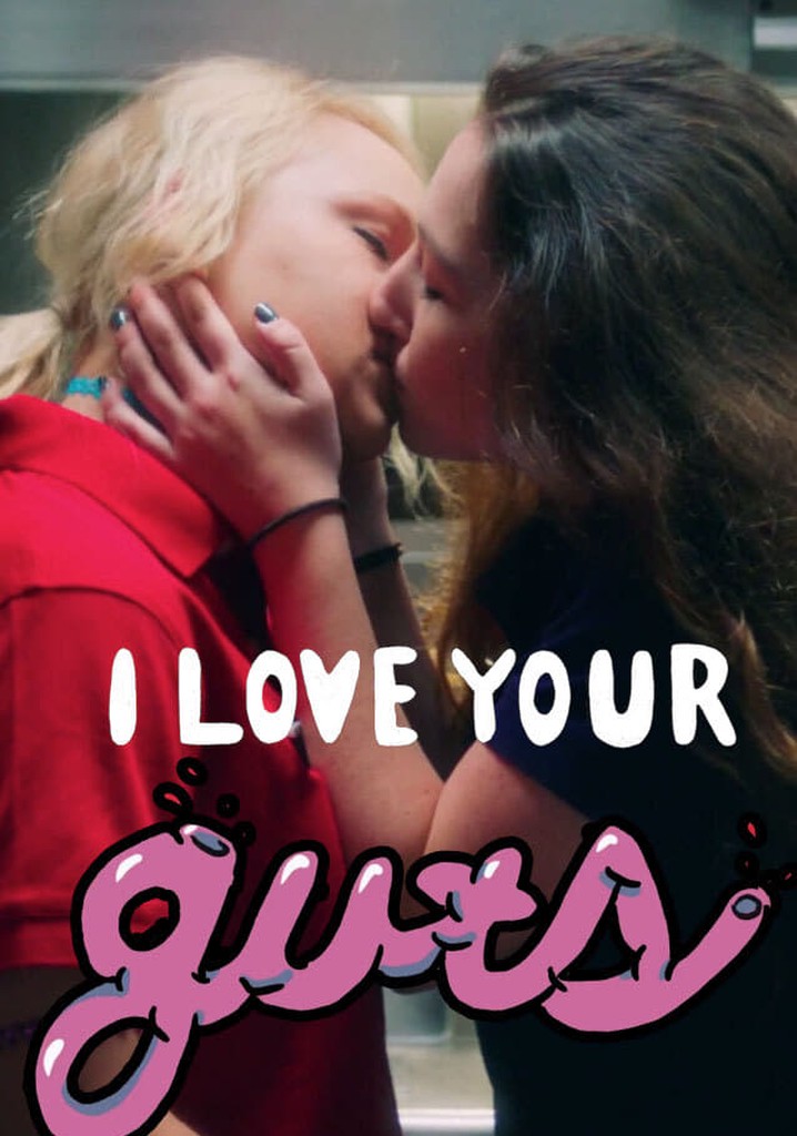 I Love Your Guts