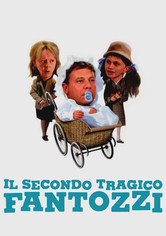 The Second Tragic Fantozzi
