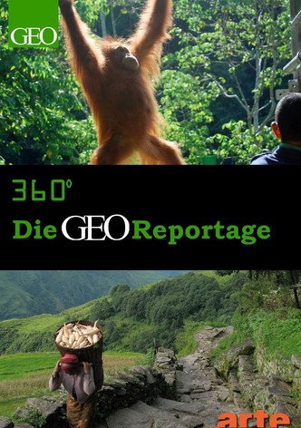 360° - Die GEO Reportage