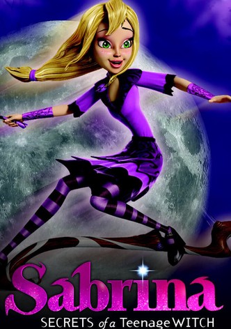 Sabrina: Secrets of a Teenage Witch