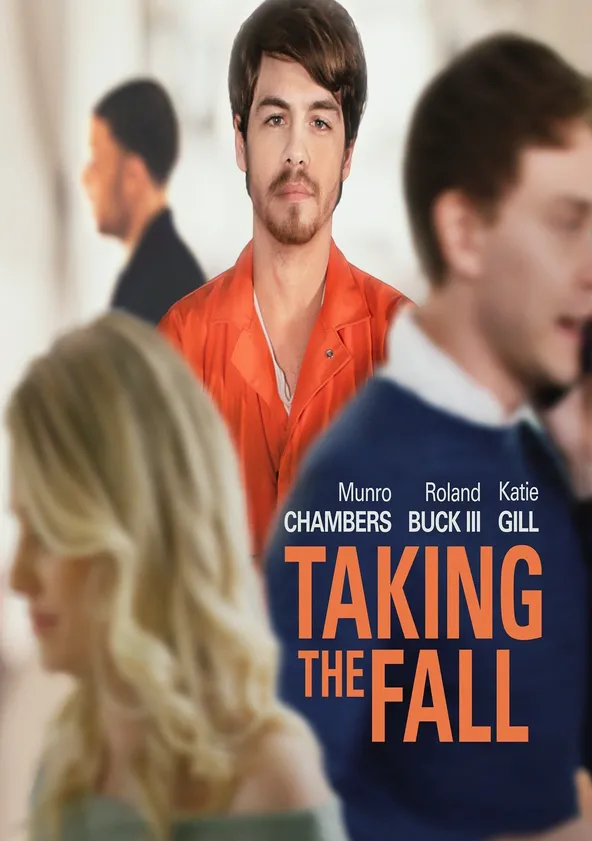 Taking the Fall filme - Veja onde assistir