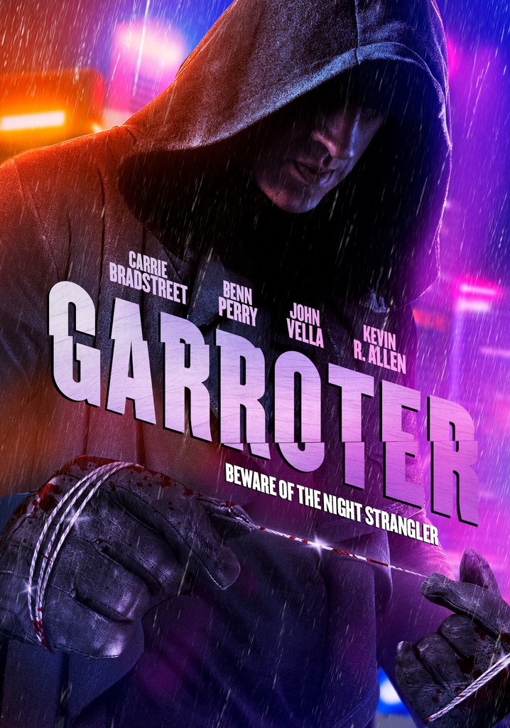 Garroter streaming: where to watch movie online?