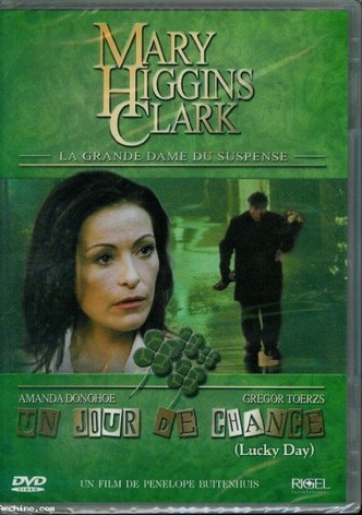 Mary Higgins Clark : Un jour de chance