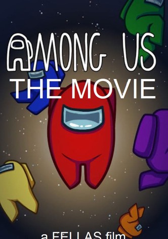 Among Us: The Movie