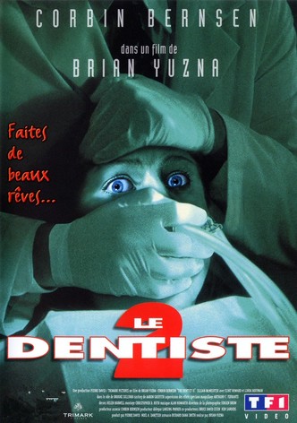 Le Dentiste 2