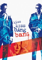 Kiss Kiss Bang Bang