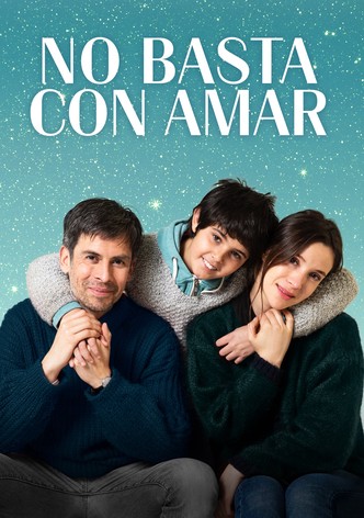 No basta con amar