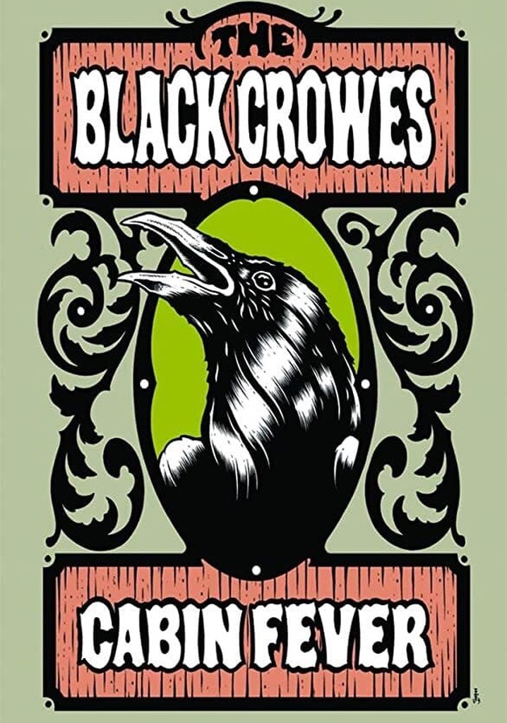 The Black Crowes - Cabin Fever