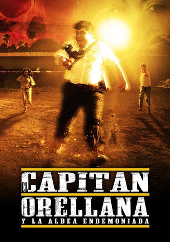 El Capitán Orellana y la Aldea Endemoniada