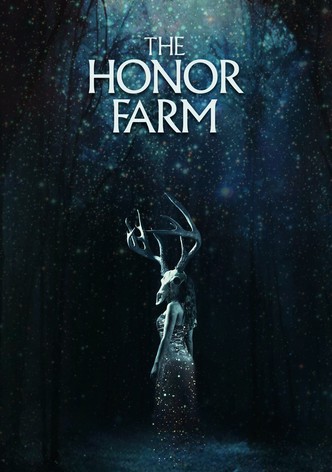 The Honor Farm