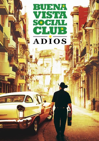 Buena Vista Social Club: Adios