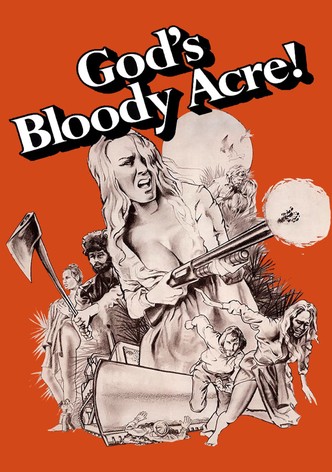 God's Bloody Acre