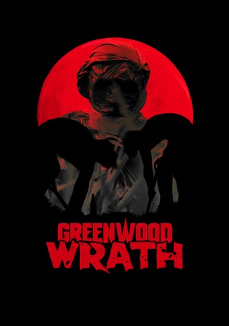 Greenwood Wrath