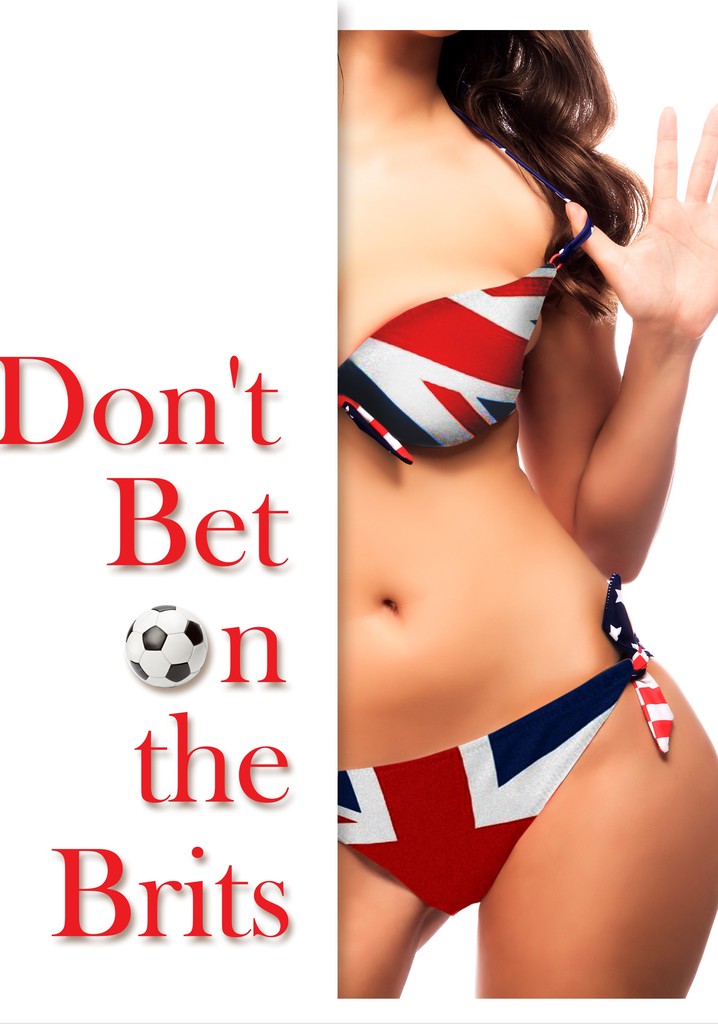 Don't Bet on the Brits