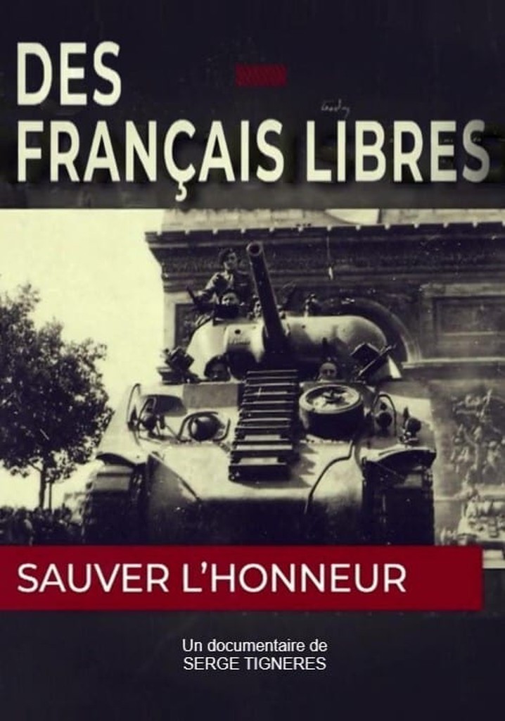 Des Français libres, sauver l'honneur