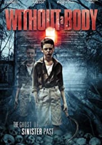Without a Body