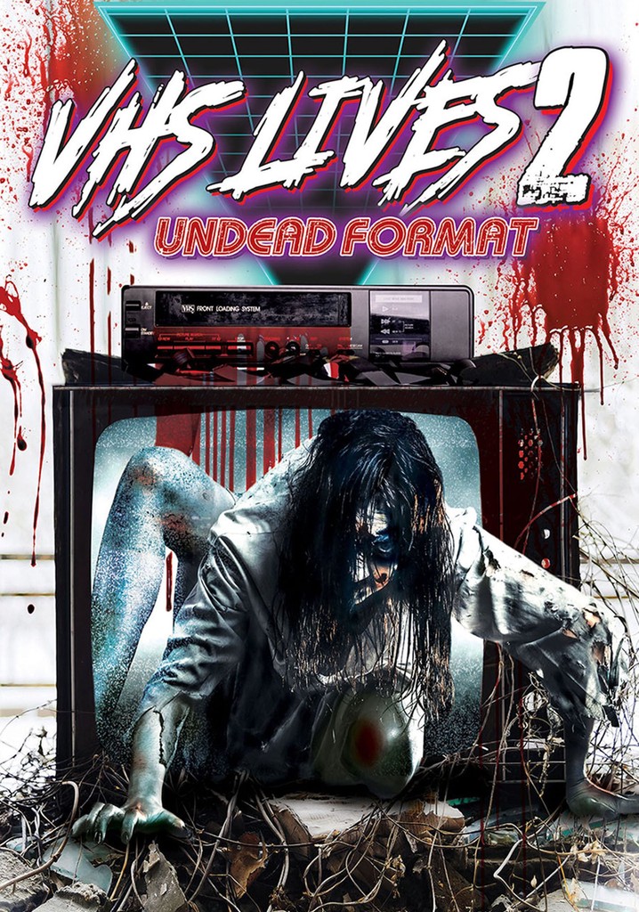 VHS Lives 2: Undead Format