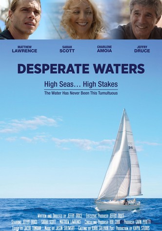 Desperate Waters